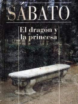 el dragon y la princesa analisis capitulo novela sobre heroes y tumbas ernesto sabato